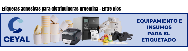 Etiquetas adhesivas para distribuidoras Argentina - Entre Rios