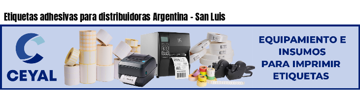 Etiquetas adhesivas para distribuidoras Argentina - San Luis