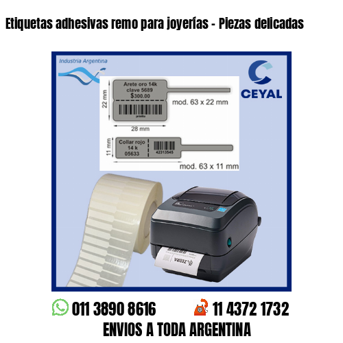 Etiquetas adhesivas remo para joyerías - Piezas delicadas