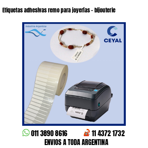 Etiquetas adhesivas remo para joyerías - bijouterie