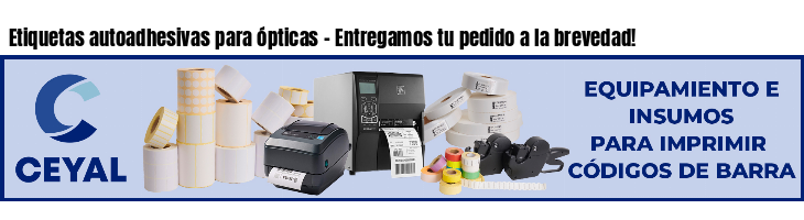 Etiquetas autoadhesivas para ópticas - Entregamos tu pedido a la brevedad!