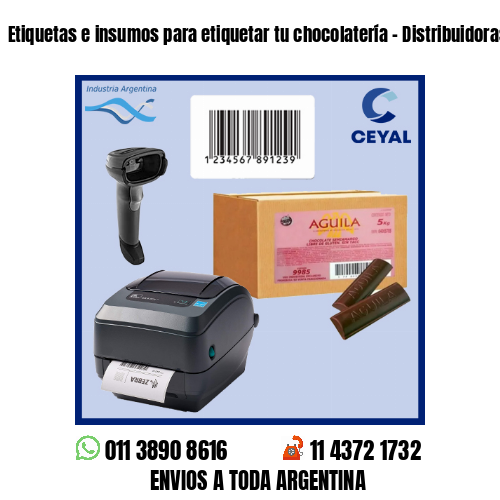 Etiquetas e insumos para etiquetar tu chocolatería - Distribuidoras