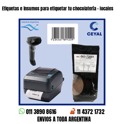 Etiquetas e insumos para etiquetar tu chocolatería – locales