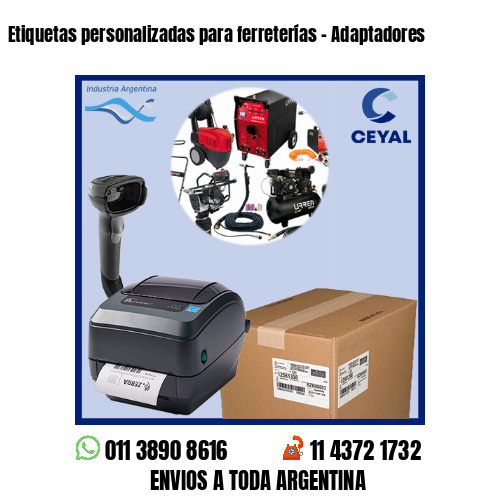 Etiquetas personalizadas para ferreterías - Adaptadores