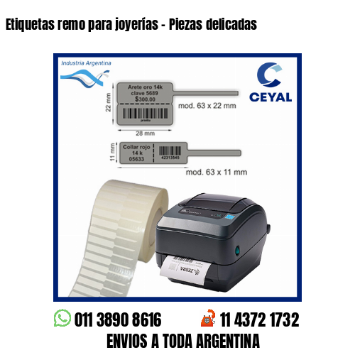 Etiquetas remo para joyerías - Piezas delicadas