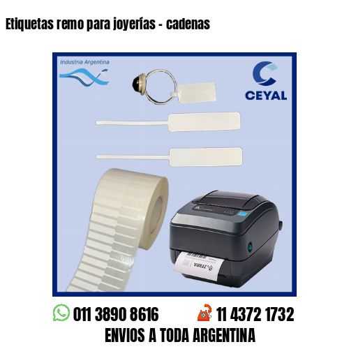 Etiquetas remo para joyerías - cadenas