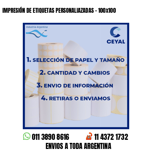 IMPRESIÓN DE ETIQUETAS PERSONALIAZADAS - 100x100