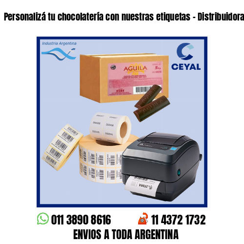 Personalizá tu chocolatería con nuestras etiquetas – Distribuidoras