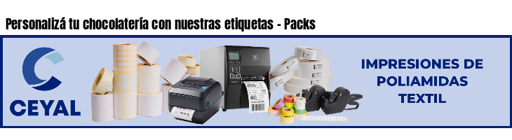 Personalizá tu chocolatería con nuestras etiquetas - Packs