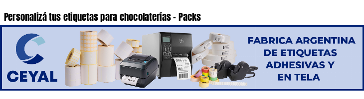 Personalizá tus etiquetas para chocolaterías - Packs