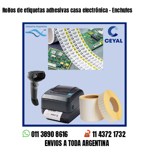 Rollos de etiquetas adhesivas casa electrónica - Enchufes