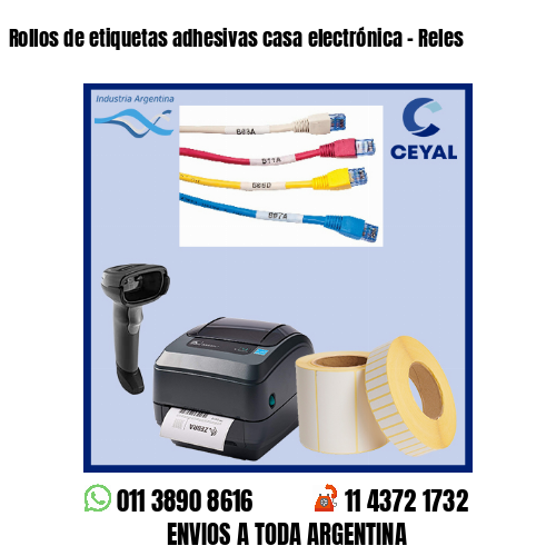 Rollos de etiquetas adhesivas casa electrónica - Reles