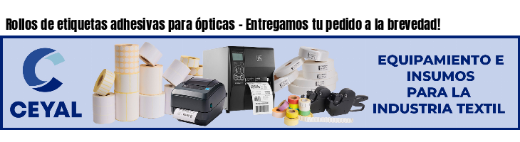 Rollos de etiquetas adhesivas para ópticas - Entregamos tu pedido a la brevedad!