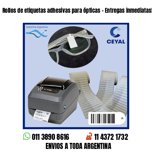 Rollos de etiquetas adhesivas para ópticas – Entregas inmediatas!