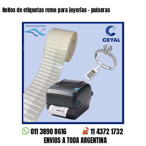 Rollos de etiquetas remo para joyerías – pulseras