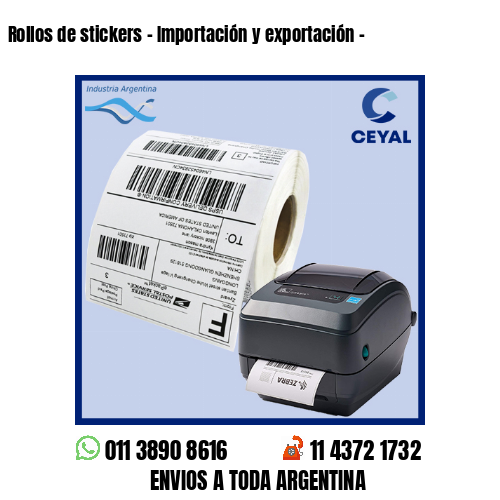 Rollos de stickers – Importación y exportación –