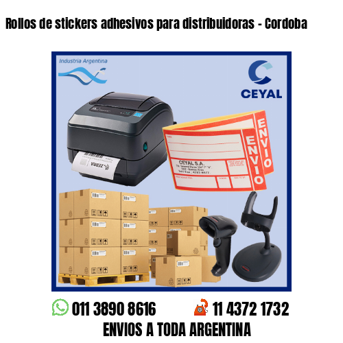 Rollos de stickers adhesivos para distribuidoras – Cordoba