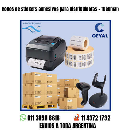 Rollos de stickers adhesivos para distribuidoras - Tucuman