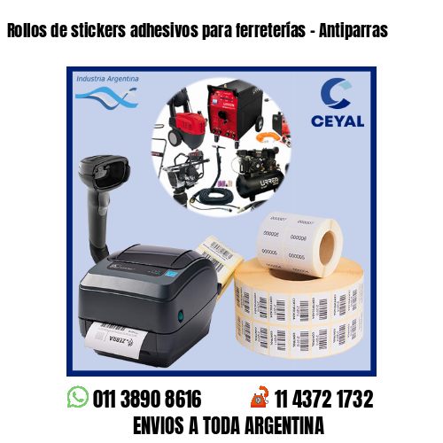 Rollos de stickers adhesivos para ferreterías – Antiparras