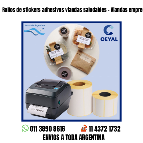 Rollos de stickers adhesivos viandas saludables - Viandas empresariales