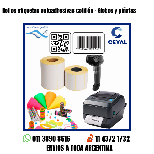 Rollos etiquetas autoadhesivas cotillón – Globos y piñatas