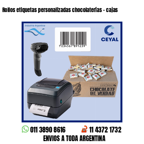 Rollos etiquetas personalizadas chocolaterías - cajas