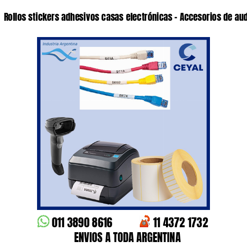 Rollos stickers adhesivos casas electrónicas – Accesorios de audios