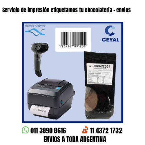 Servicio de impresión etiquetamos tu chocolatería - envios