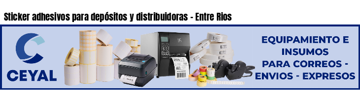 Sticker adhesivos para depósitos y distribuidoras - Entre Rios