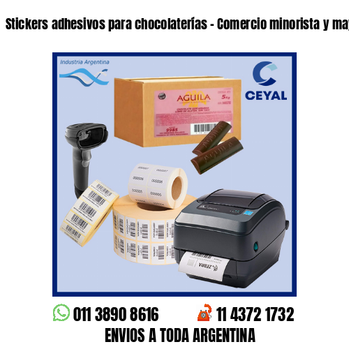 Stickers adhesivos para chocolaterías - Comercio minorista y mayorista