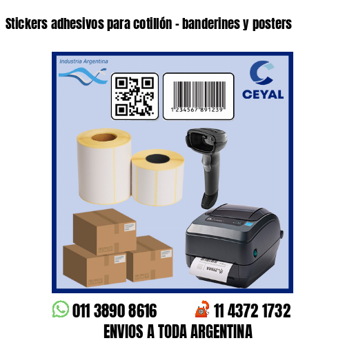 Stickers adhesivos para cotillón – banderines y posters