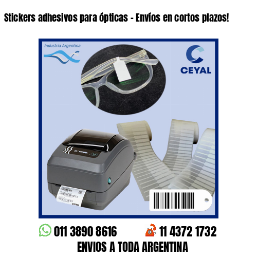 Stickers adhesivos para ópticas - Envíos en cortos plazos!