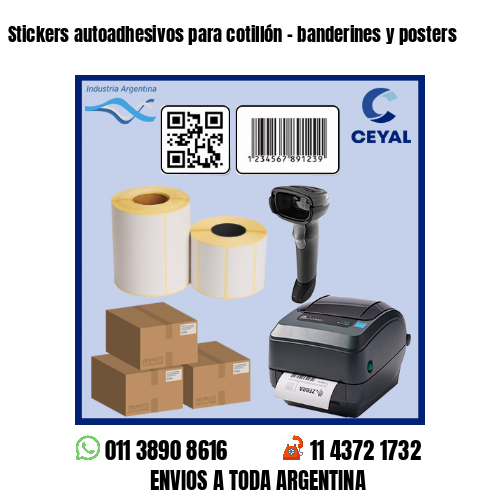 Stickers autoadhesivos para cotillón – banderines y posters