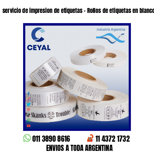 servicio de impresion de etiquetas - Rollos de etiquetas en blanco