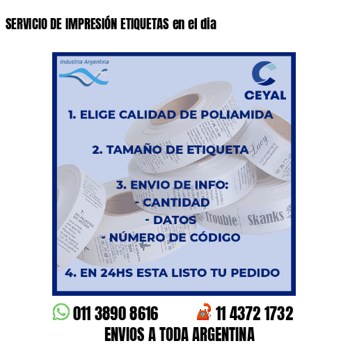 SERVICIO DE IMPRESIÓN ETIQUETAS en el dia