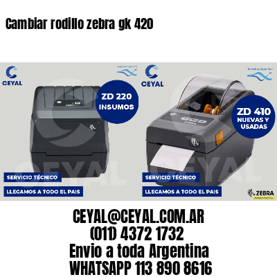 Cambiar rodillo zebra gk 420