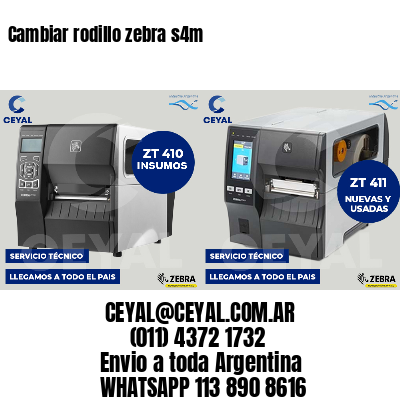 Cambiar rodillo zebra s4m