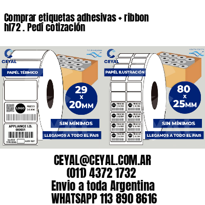 Comprar etiquetas adhesivas   ribbon hl72 . Pedí cotización