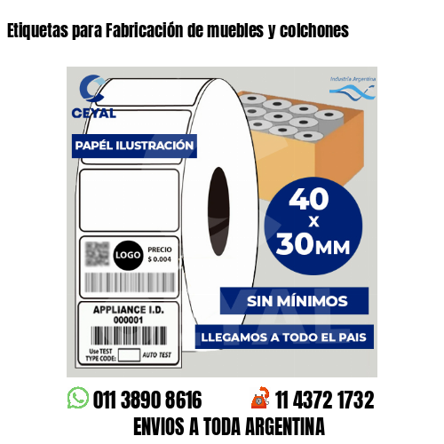 Etiquetas para Fabricación de muebles y colchones