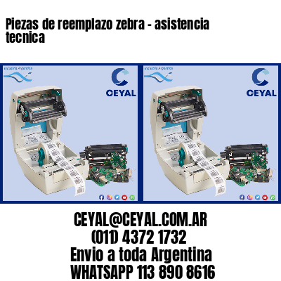 Piezas de reemplazo zebra – asistencia tecnica