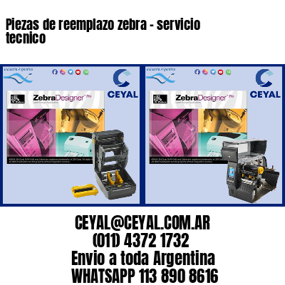 Piezas de reemplazo zebra – servicio tecnico