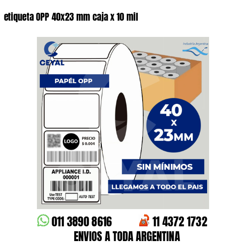 etiqueta OPP 40x23 mm caja x 10 mil