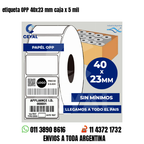 etiqueta OPP 40x23 mm caja x 5 mil