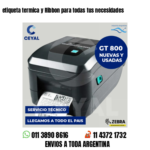 etiqueta termica y Ribbon para todas tus necesidades