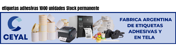 etiquetas adhesivas 1000 unidades Stock permanente