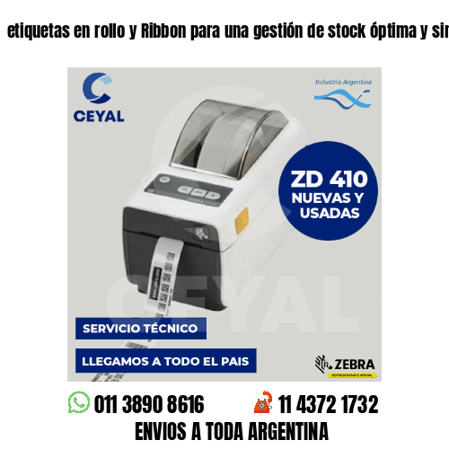 etiquetas en rollo y Ribbon para una gestión de stock óptima y sin errores