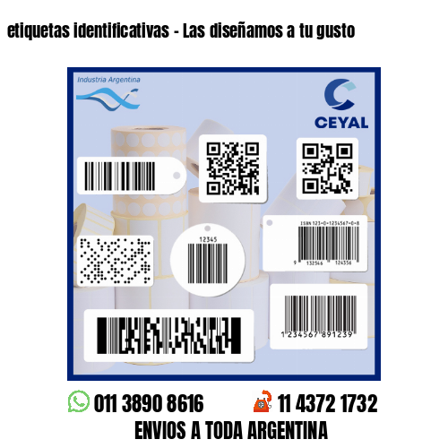 etiquetas identificativas - Las diseñamos a tu gusto