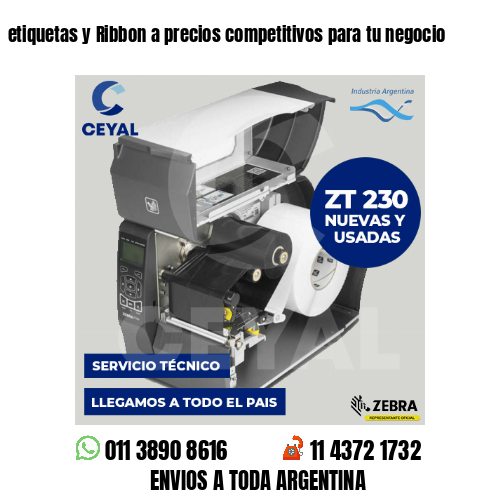 etiquetas y Ribbon a precios competitivos para tu negocio