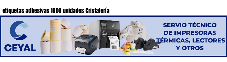 etiquetas adhesivas 1000 unidades Cristalería