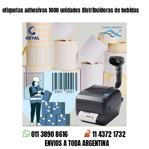 etiquetas adhesivas 1000 unidades Distribuidoras de bebidas